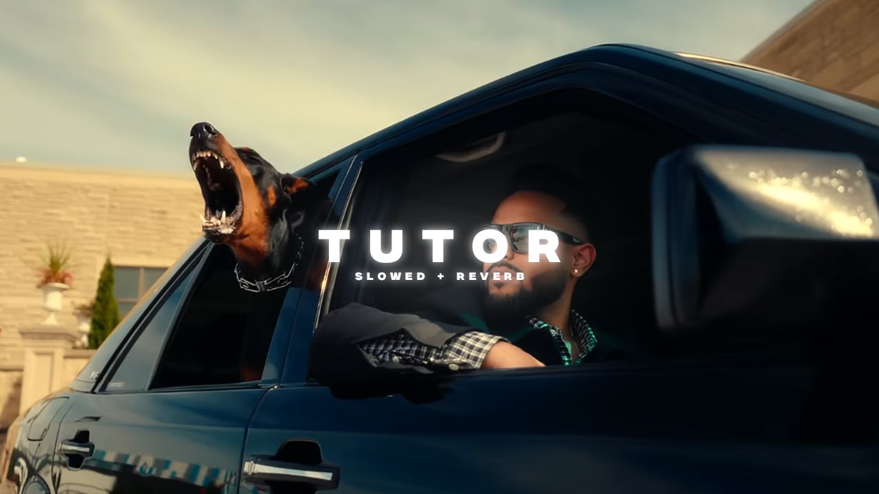 Cheema Y - Tutor [Slowed + Reverb] | Abshomar
