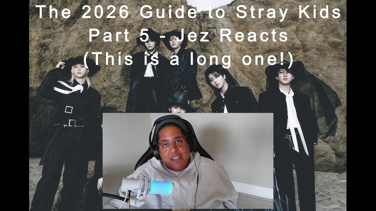 Jez Reacts - The 2026 Guide to Stray Kids Part 5 Hyunjin