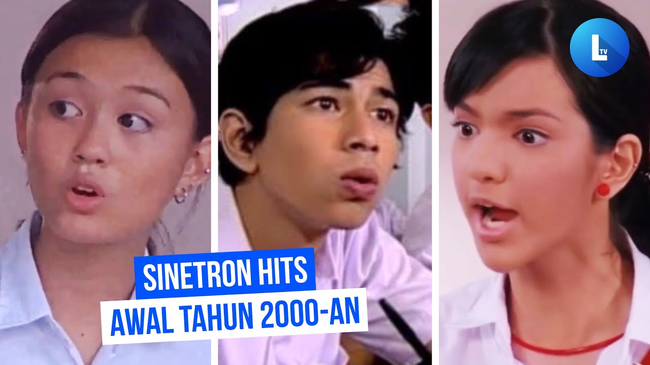 Bikin Kangen! Inilah 13 Sinetron Paling Hits Di Awal Tahun 2000-an