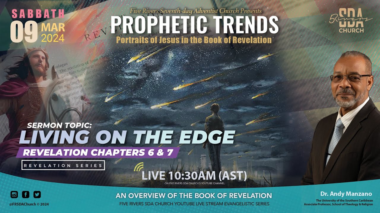 REVELATION SERIES 2024 | MARCH 9TH | 10:30AM (AST) | LIVING ON THE EDGE | DR. ANDY MANZANO