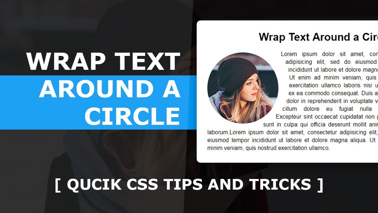 Wrap Text Around a Circle - Quick CSS Tips And Tricks