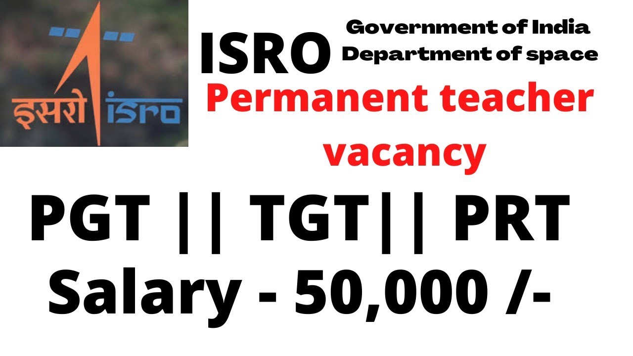ISRO TEACHER RECRUITMENT|| PERMANENT PRT|TGT|PGT| POST शिक्षक भर्ती || #vacancy2022 #education