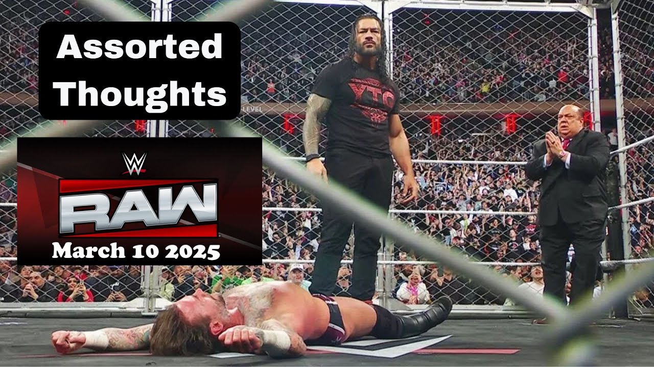 Roman Reigns Returns! Assorted Thoughts on WWE Raw March 10 2025