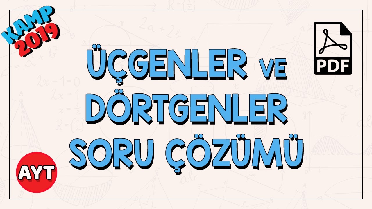 Üçgenler ve Dörtgenler Soru Çözümü | AYT Geometri