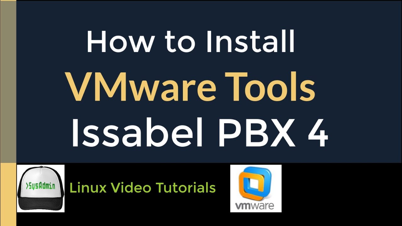 How to Install VMware Tools (Open VM Tools) in Issabel PBX 4