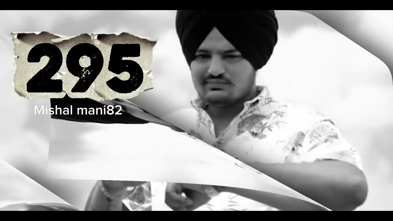 295 Sidhu Mushe wala hit song 