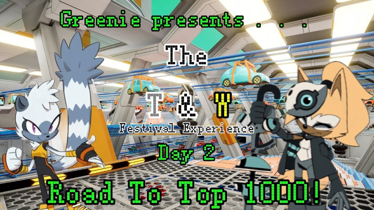 The Tangle & Whisper Festival Experience - Day 2 Of Road To Top 1000 | Sonic Racing Crossworlds