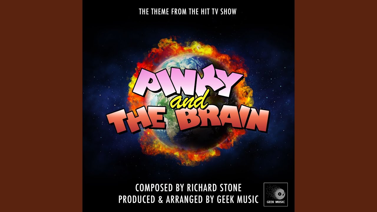 Pinky And The Brain Main Theme (From 