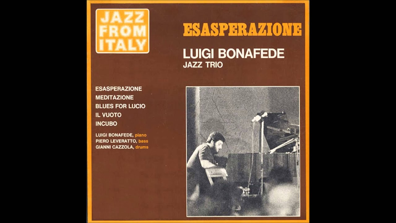 Luigi Bonafede Jazz Trio - Il vuoto