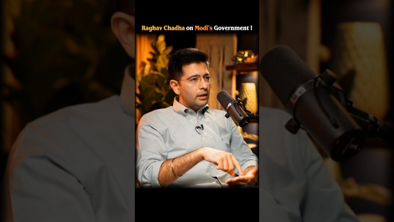 Raghav Chadha Taking about Modi's Government