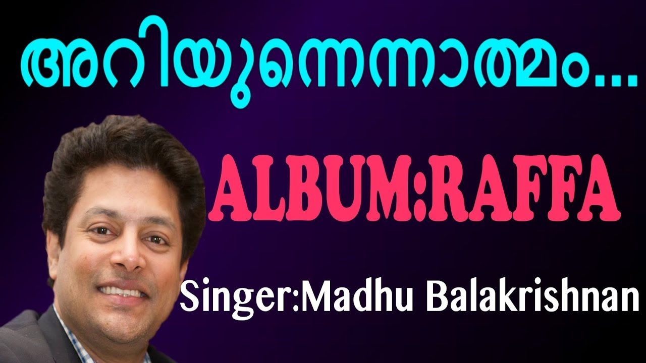 Ariyunnen | അറിയുന്നേൻ | Super Hit Christian Devotional Song | Raffa | Jino Kunnumpurath