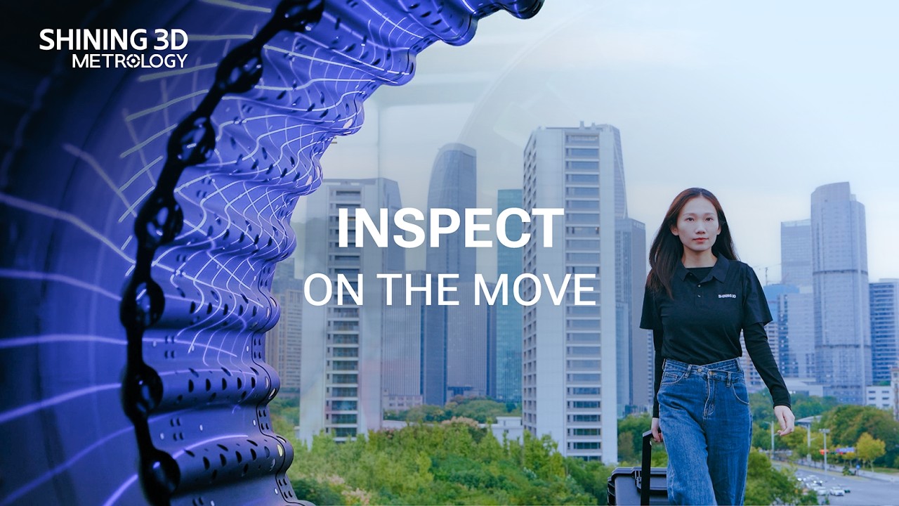 Exploring the World of SHINING 3D Metrology: Inspect on the Move!