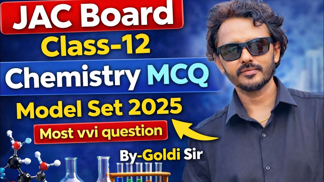 Class 12th Chemistry for jac board ! Model set 2025 ! Most vvi objectives ! By Goldi sir