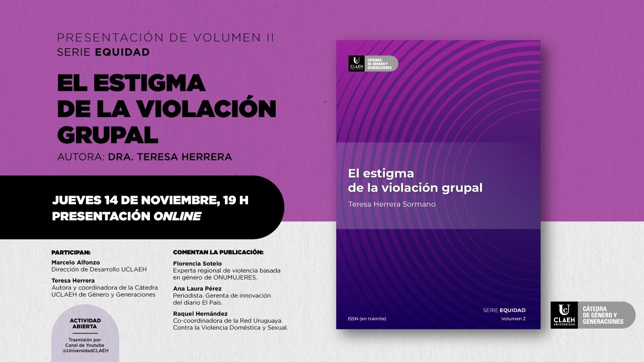 El estigma de la violación grupal | Volumen II Serie EQUIDAD - Cátedra de Género y Generaciones
