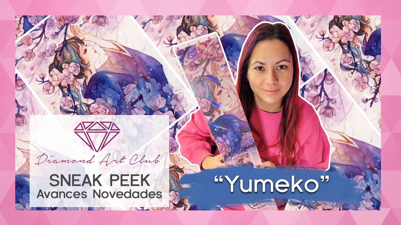 Sneak Peek Diamond Art Club #120 “Yumeko”