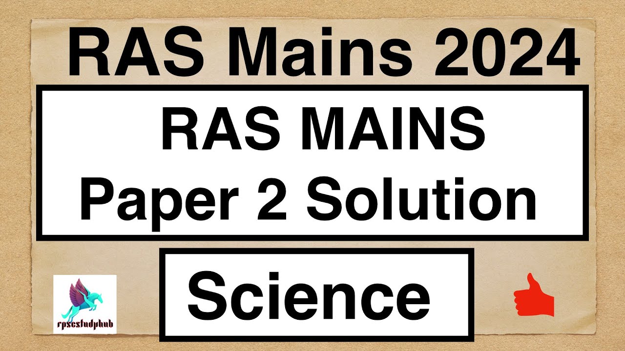 | RAS MAINS Paper 2 Solution | Science Solution |