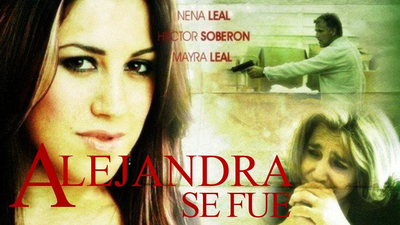 Alejandra Se Fue - Película Cristiana Completa