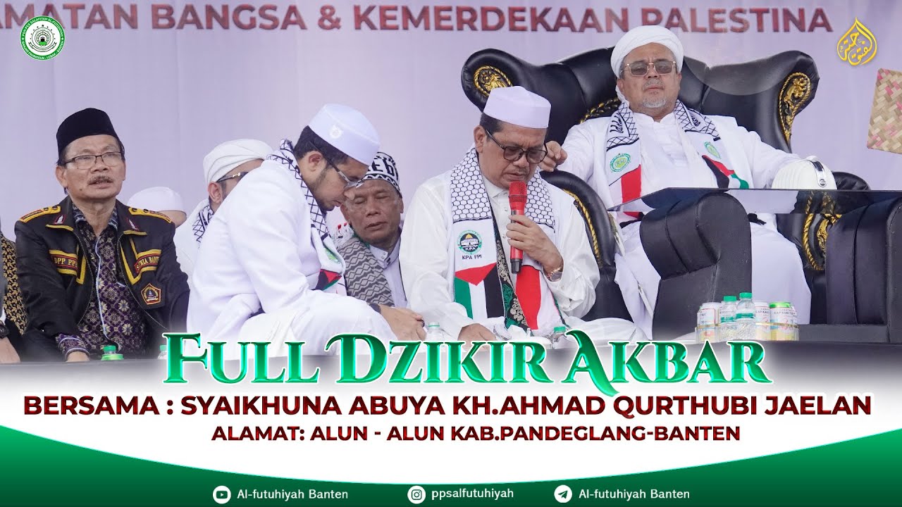 FULL..!!! DZIKIR AKBAR BERSAMA SYAIKHUNA ABUYA KH. AHMAD QURTHUBI JAELANI