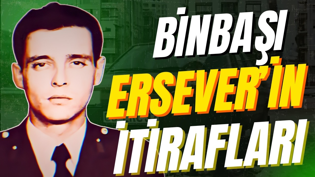 Binbaşı Ersever Devlet İçine Ne Yazmıştı? (#2)