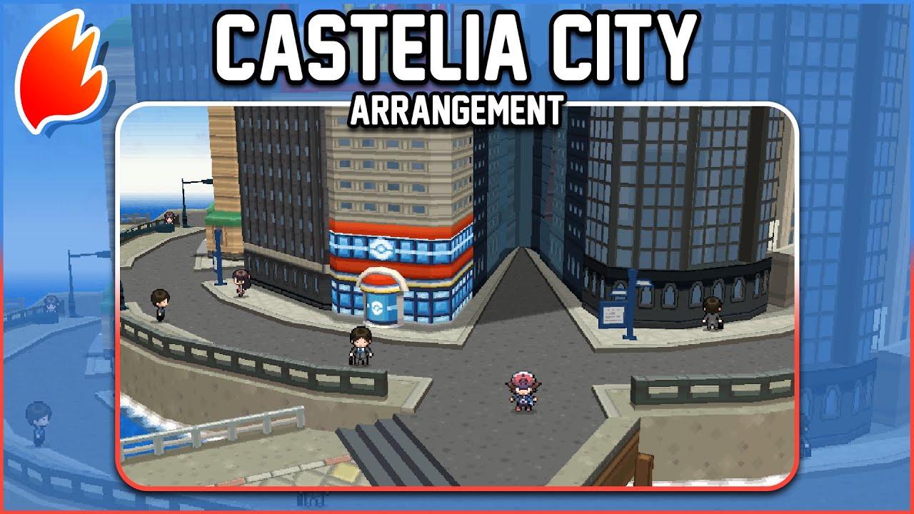 Castelia City: Remaster ◓ Pok&eacute;mon Black & White