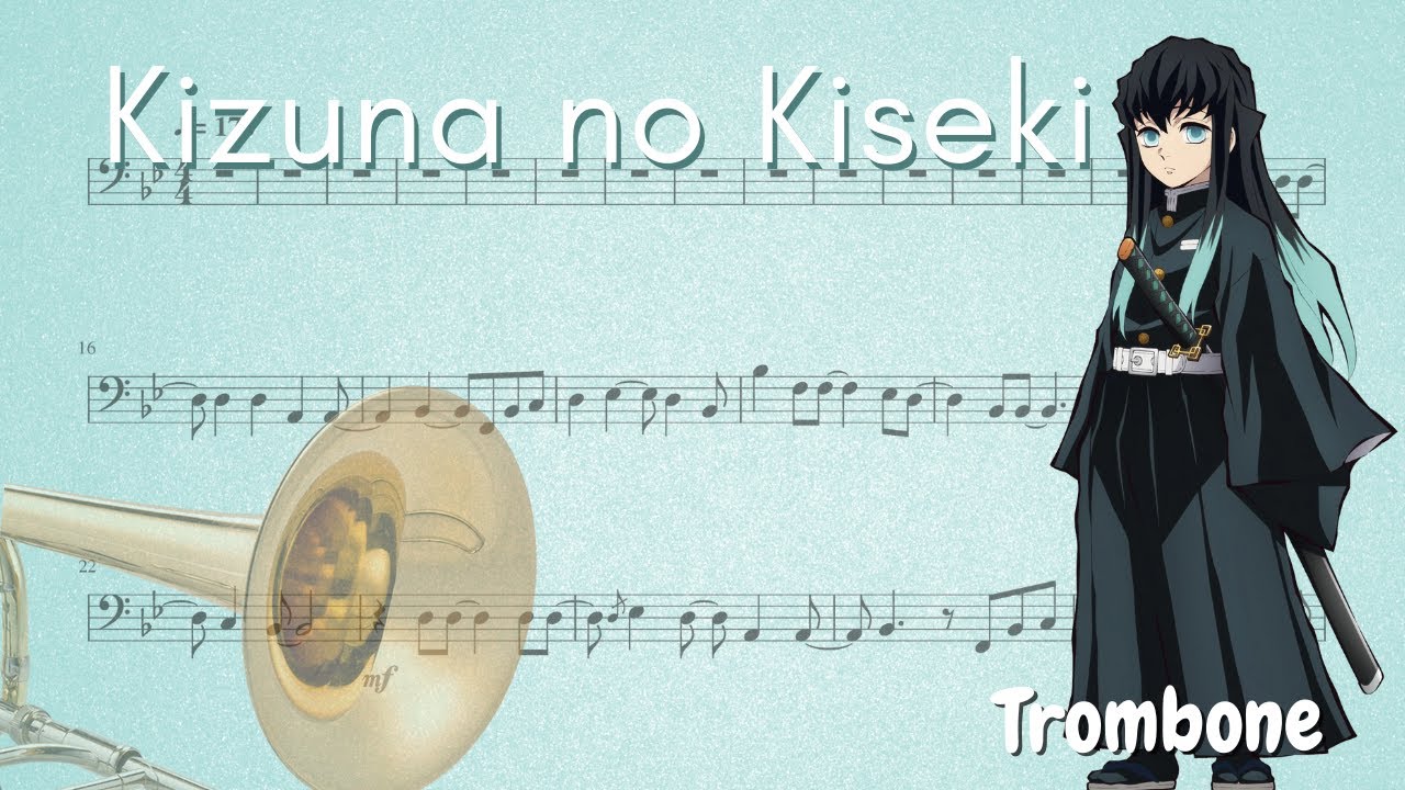 [Demon Slayer] Kimestu no Yaiba Season 3 Opening  –  Kizuna no Kiseki (Trombone)