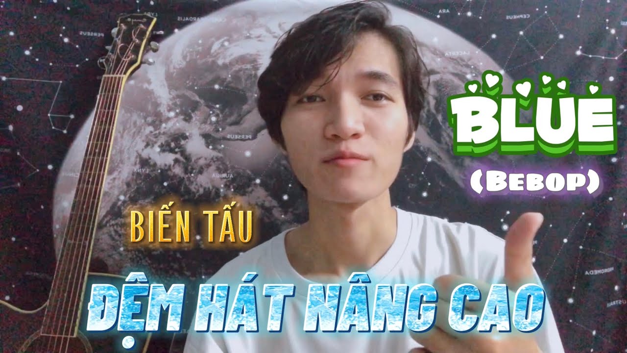 [Guitar] Hướng dẫn | Các Mẫu Blue (Bebop) Biến Tấu | ĐỆM HÁT NÂNG CAO | Chunn
