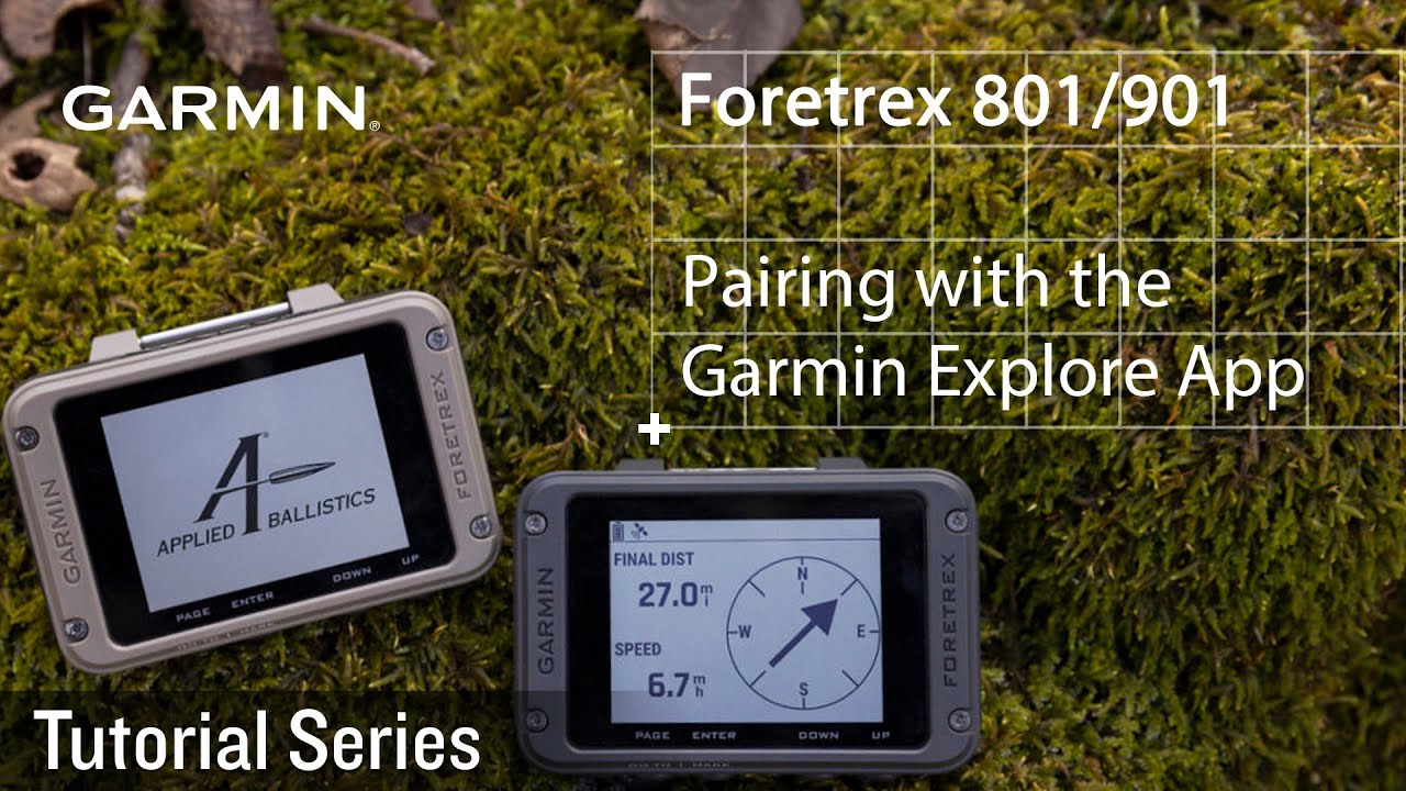 Tutorial - Foretrex 801/901: Pairing with the Garmin Explore App