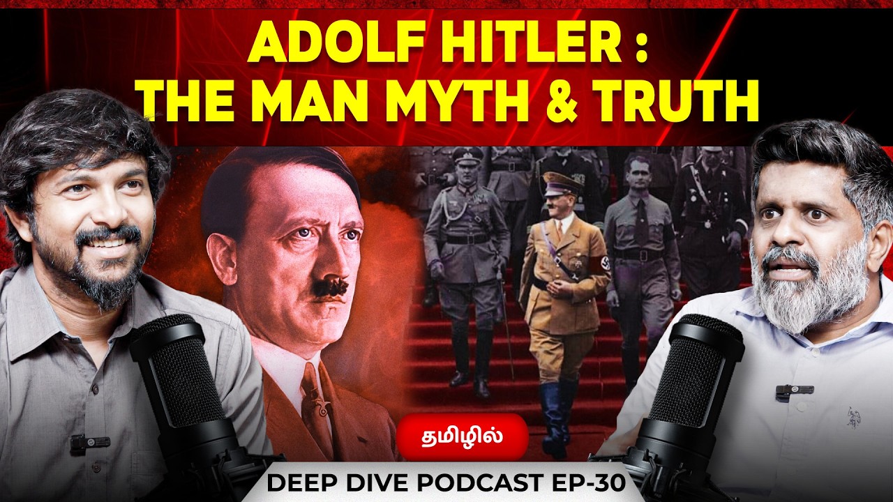 HITLER - THE MAN MYTH & TRUTH | Haseef | Deva | Podcast