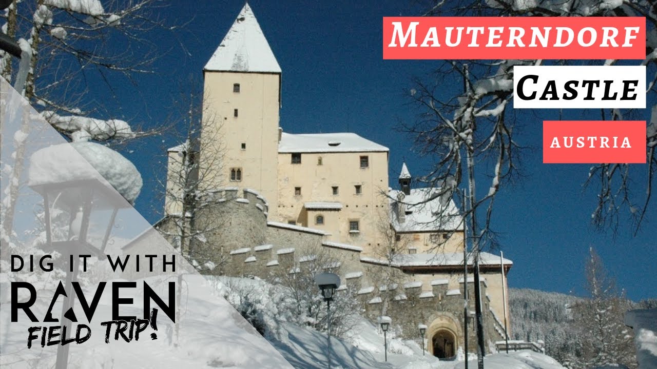 DIWR Field Trip #1: Mauterndorf Castle