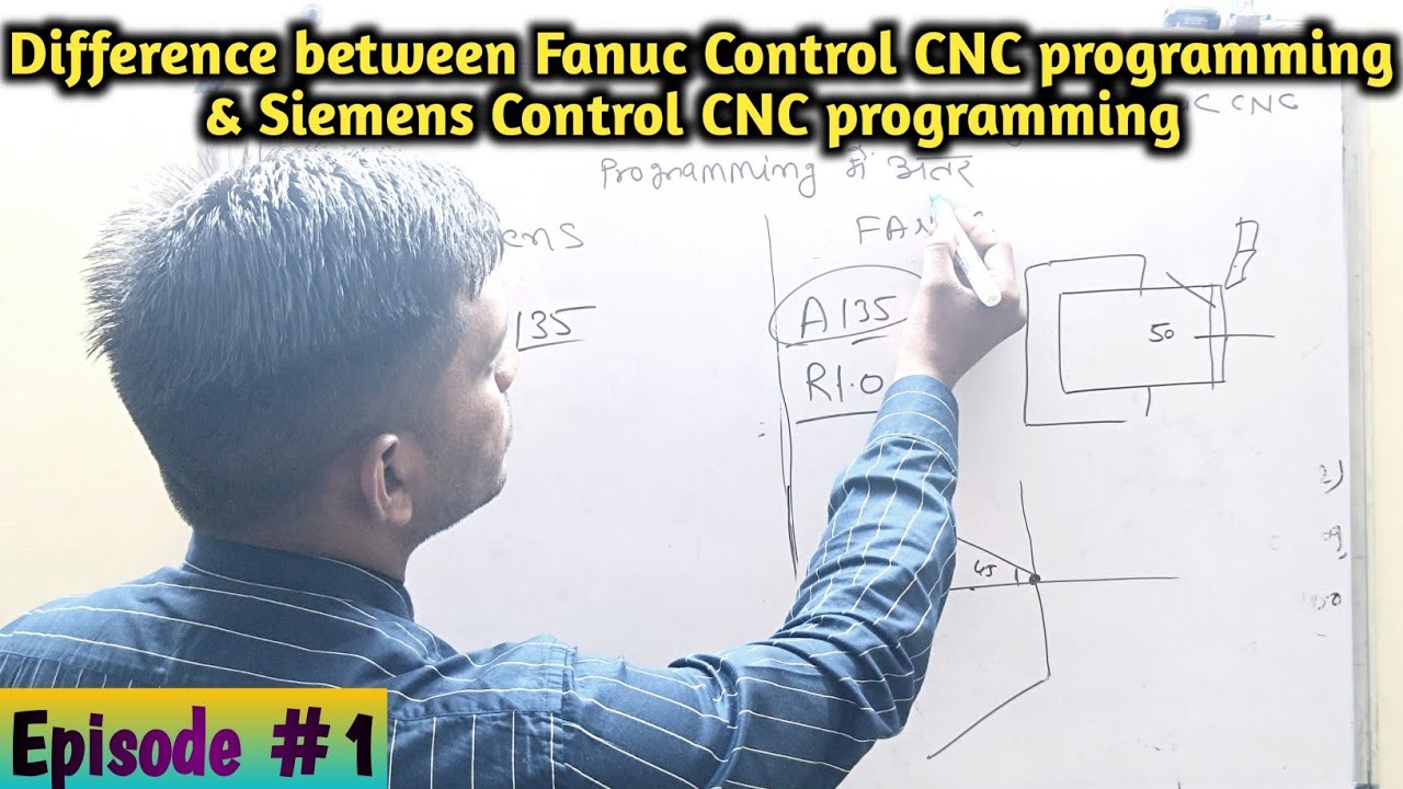 Episode -1 Difference between Siemens control CNC programming & Fanuc control CNC programming
