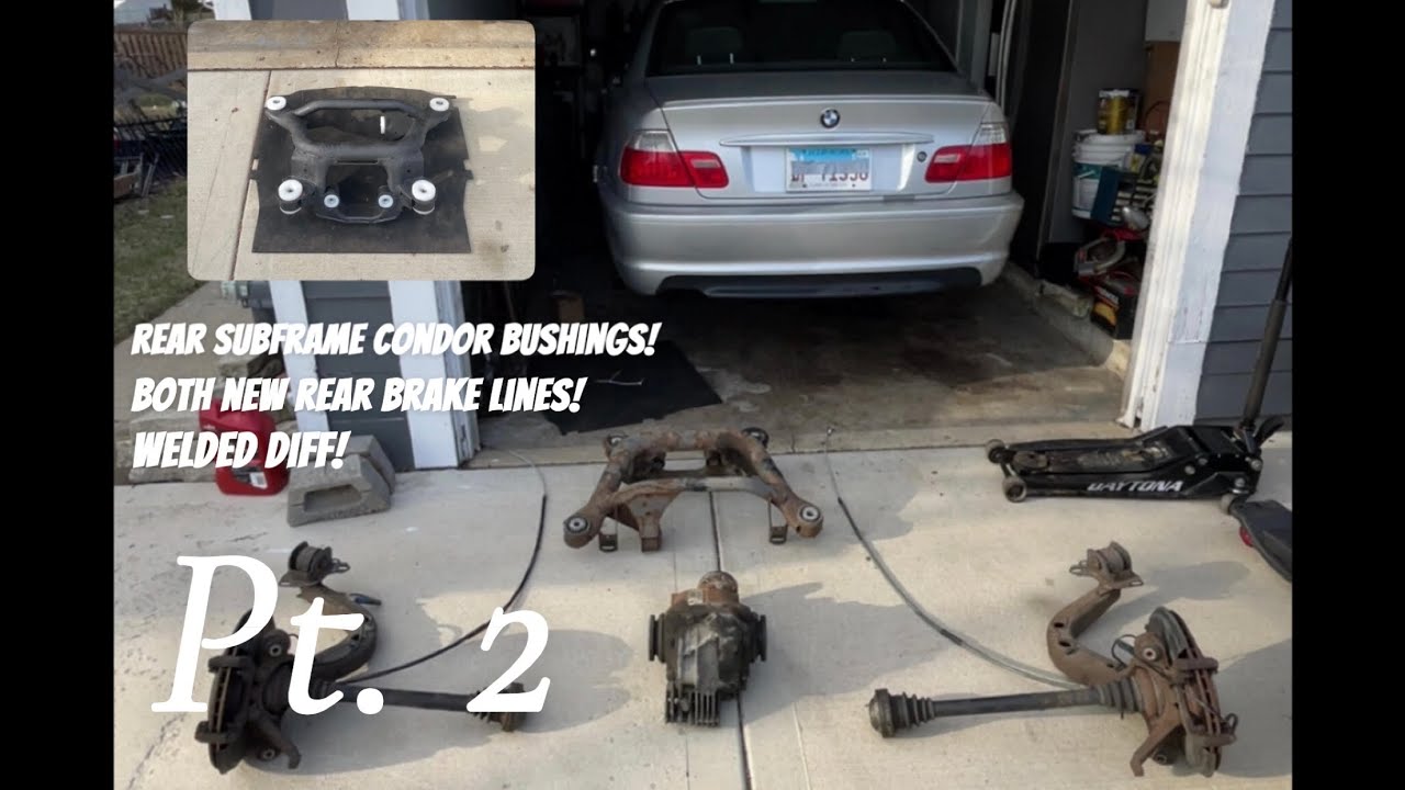 BMW E46 330ci Rear Subframe Condor Bushings, Welded Diff And Both New Rear Brake Lines Pt 2