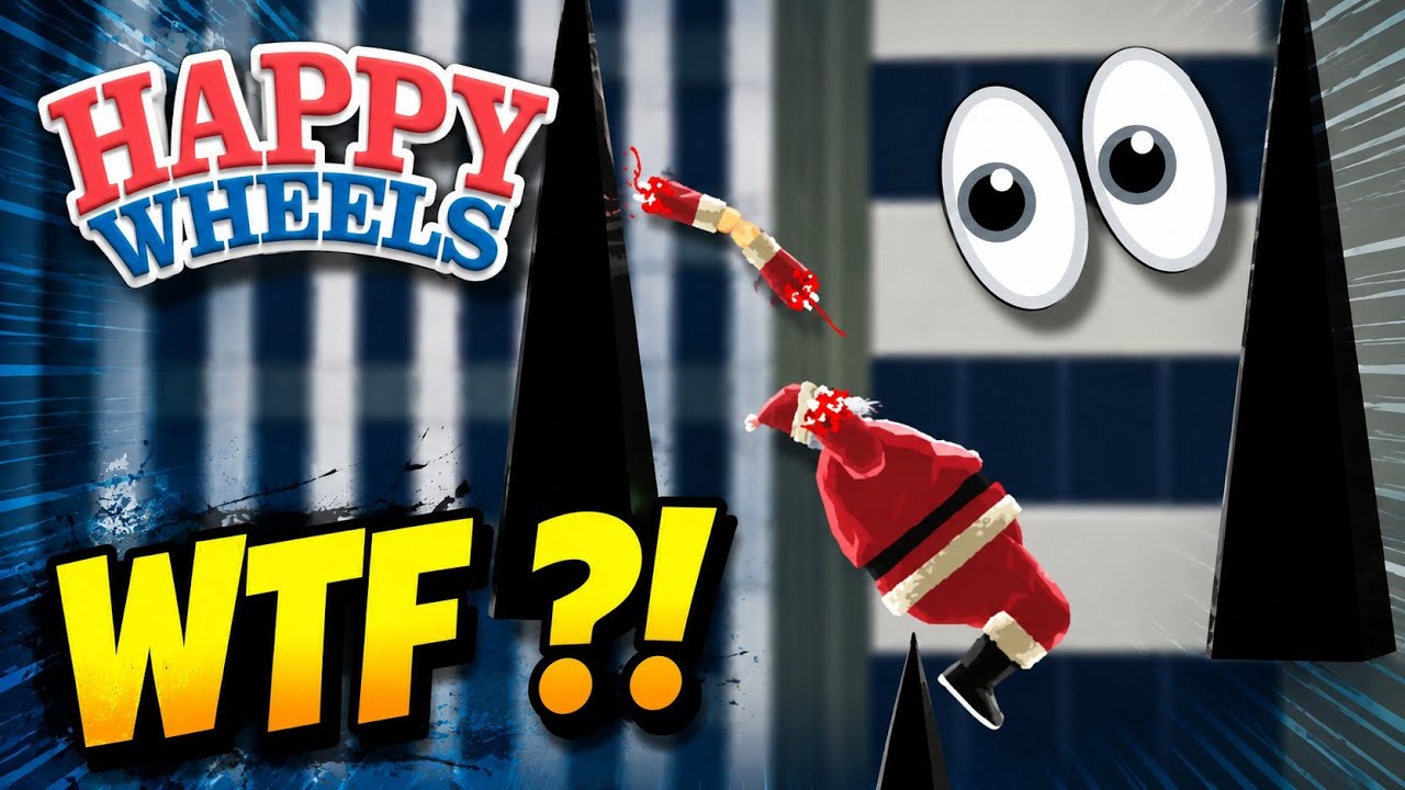 WTF ?! - HAPPY WHEELS #2 (PC)