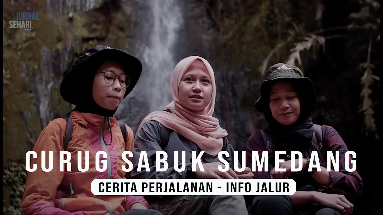 Perjalanan ke Curug Sabuk Sumedang - Explore Curug Indonesia, Info Lengkap