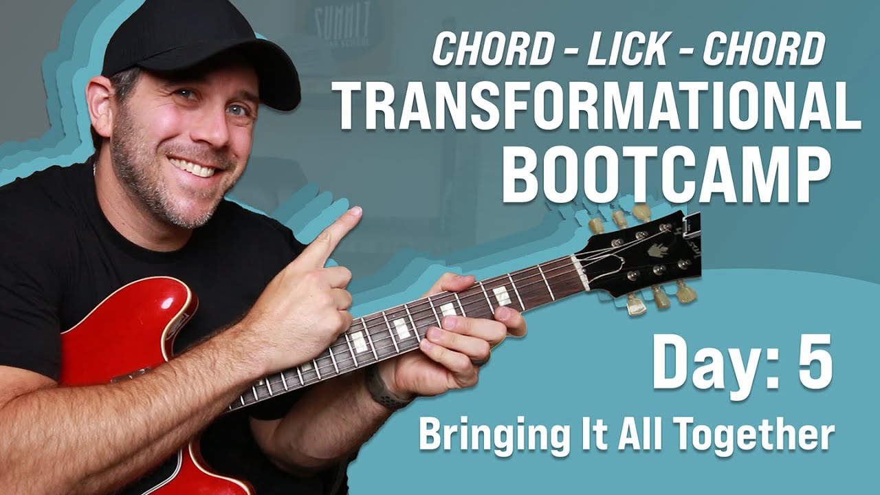 Chord Lick Chord Bootcamp Day 5: Bringing It All Together