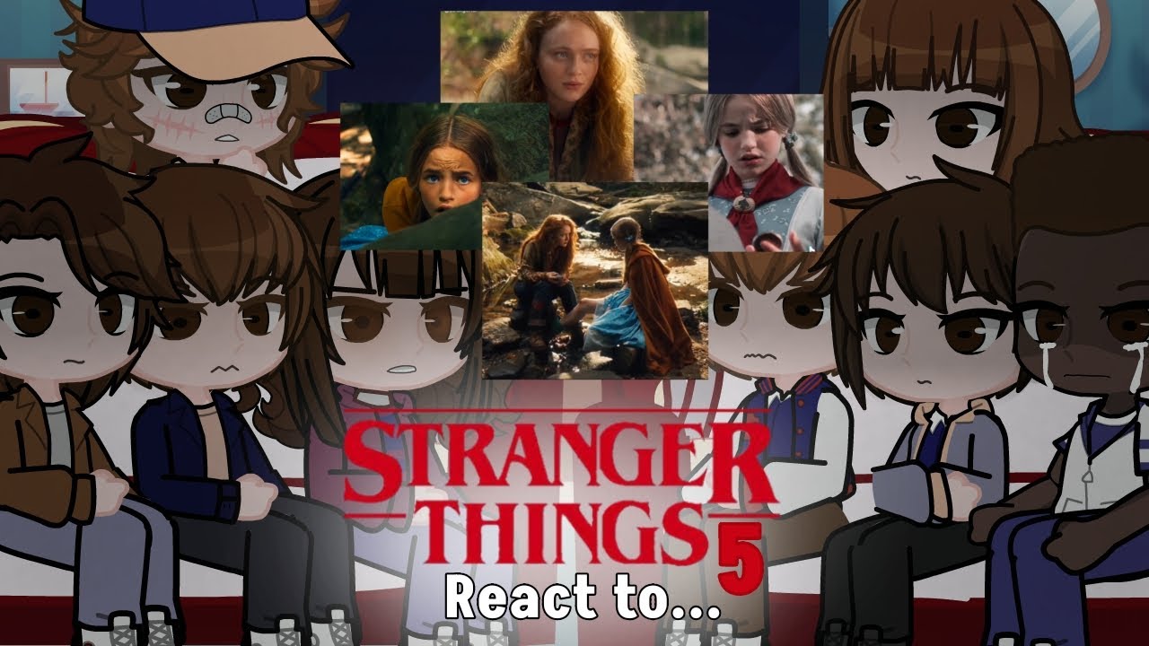 Stranger Things 5 Vol.1 React To Holly and Max || Part 1/1 || Gacha || (⁠≧⁠▽⁠≦⁠)