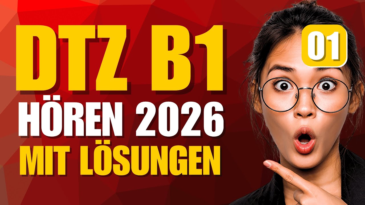 DTZ Prüfung B1 Hören 2026 | Modelltest komplett mit Lösungen | Alle Teil 1-4| #01