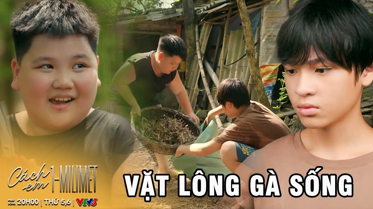 CÁCH EM 1 MILIMET - TẬP  7 | Chiến Đo là một điều mà chẳng ai làm được