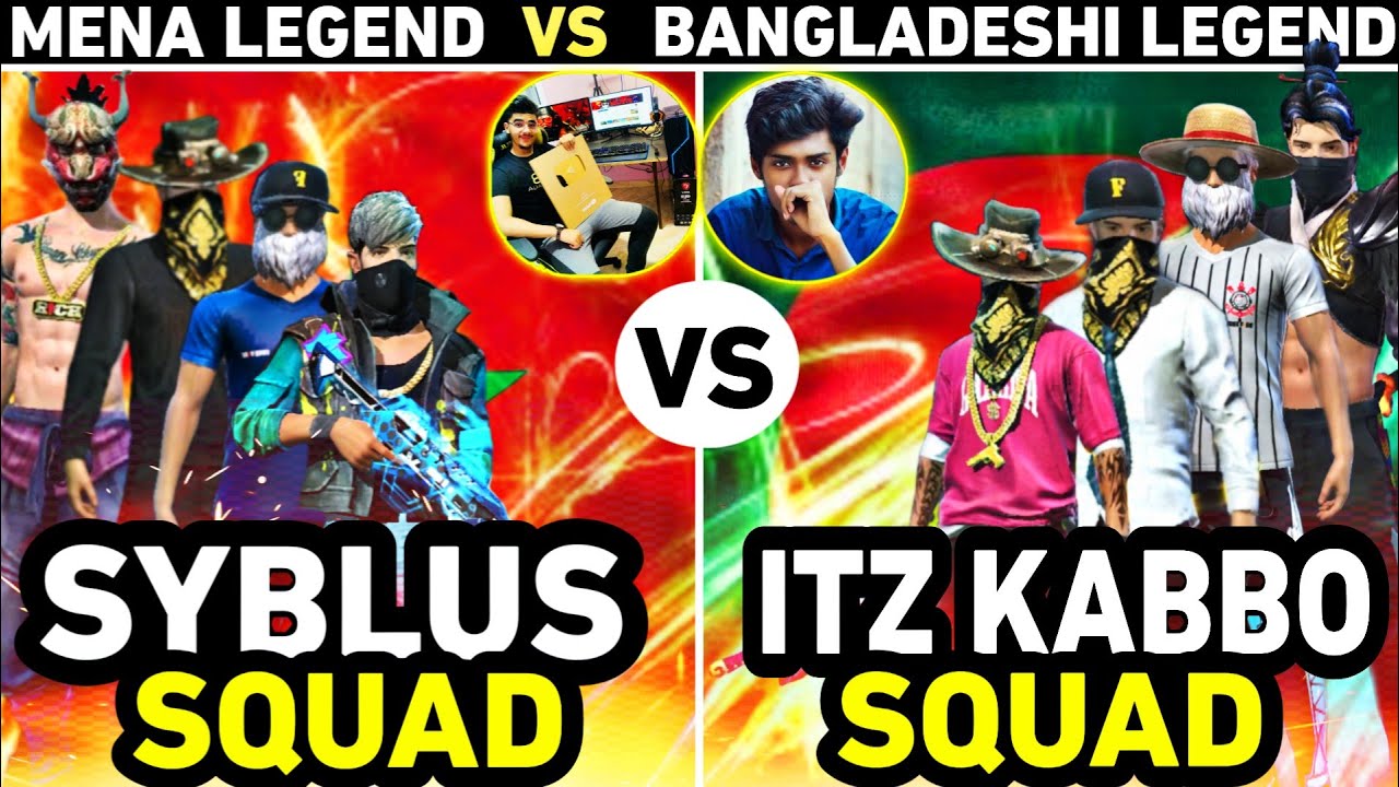 MENA VS BANGLADESH || SYBLUS SQUAD VS ITZ KABBO SQUAD Clash Squad Custom Match || Op headshot