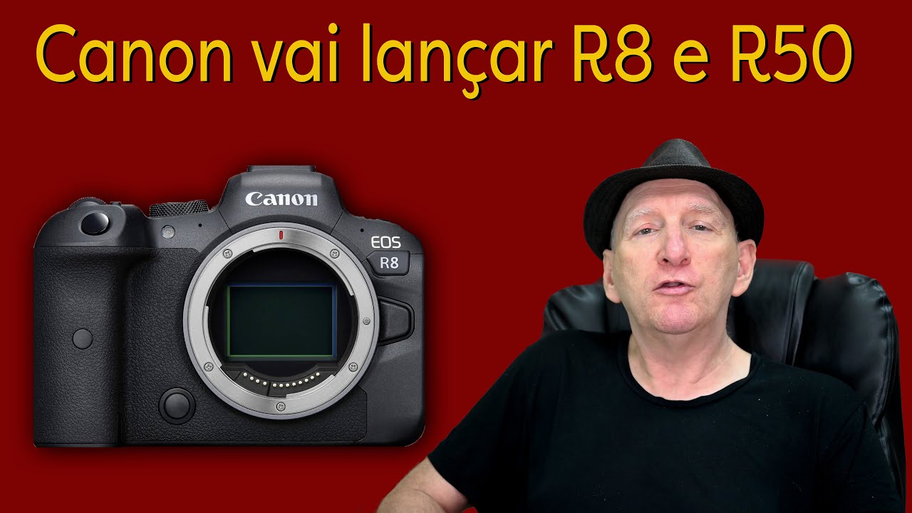 Canon vai lançar a R8 e a R50