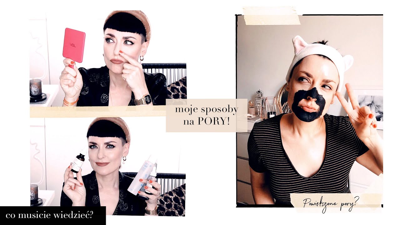 MOJE SPOSOBY NA ROZSZERZONE I ZABLOKOWANE PORY👃🏻PORADY, KOSMETYKI, CIEKAWOSTKI/magdalenalachvlog
