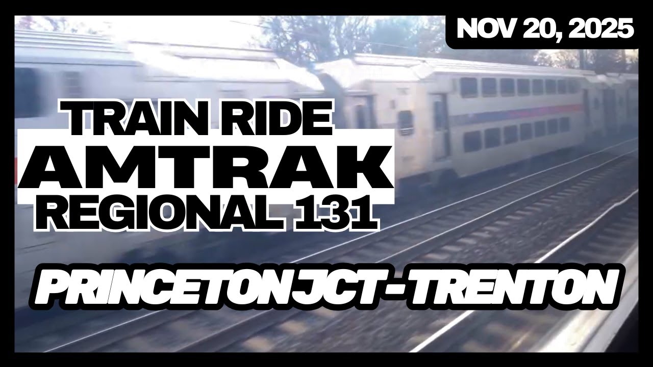 Train Ride on Amtrak Regional 131: Princeton Jct to Trenton - Nov 20, 2025