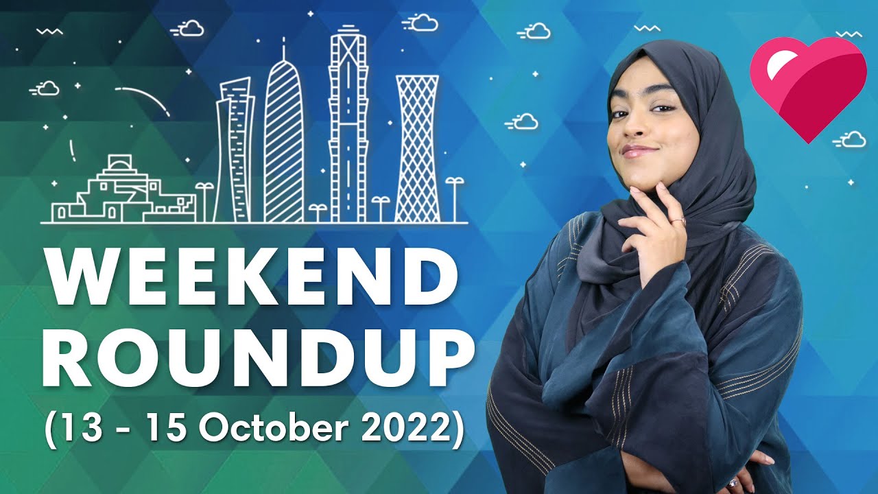 Top 5 Qatar Events (October 13 - 15, 2022)