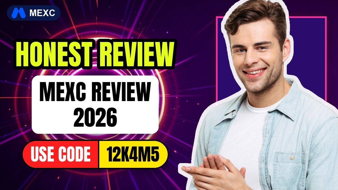 MEXC Review 2026: Fees, Safety & Verification Explained | Code 12K4M5 🔍