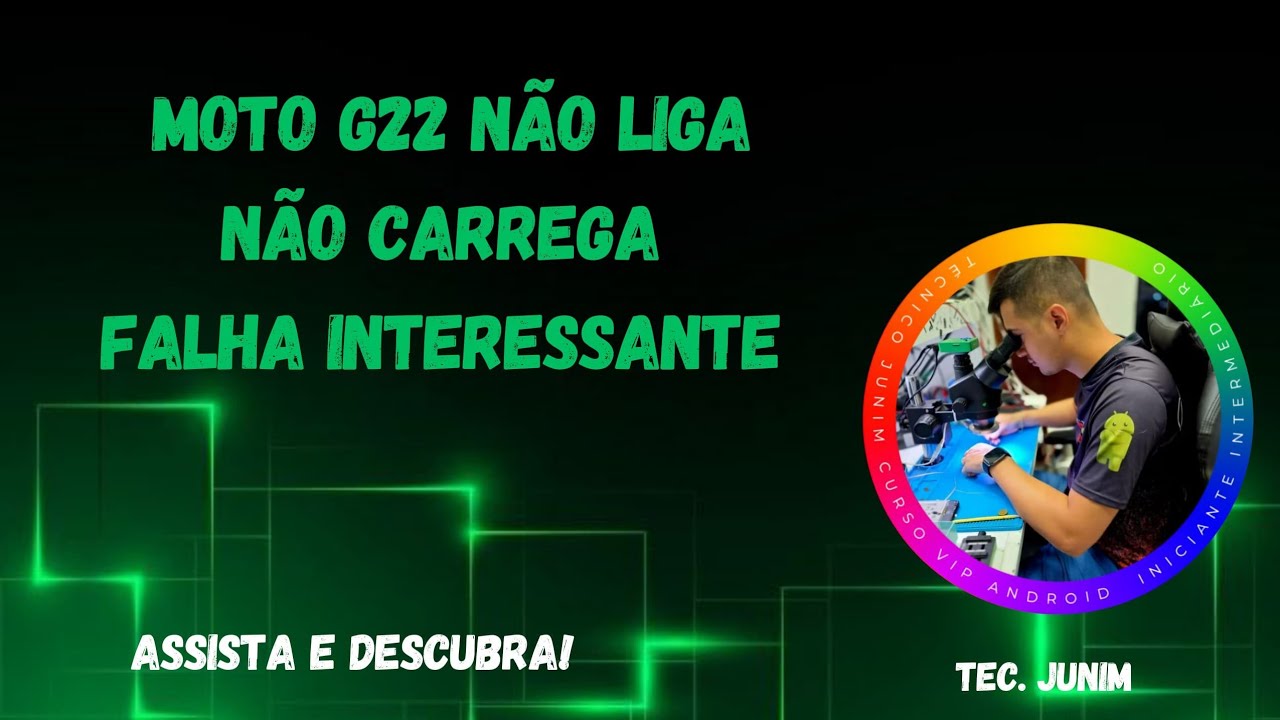 MOTOROLA MOTO G22 NÃO LIGA NÃO CARREGA FALHA INTERESSANTE.