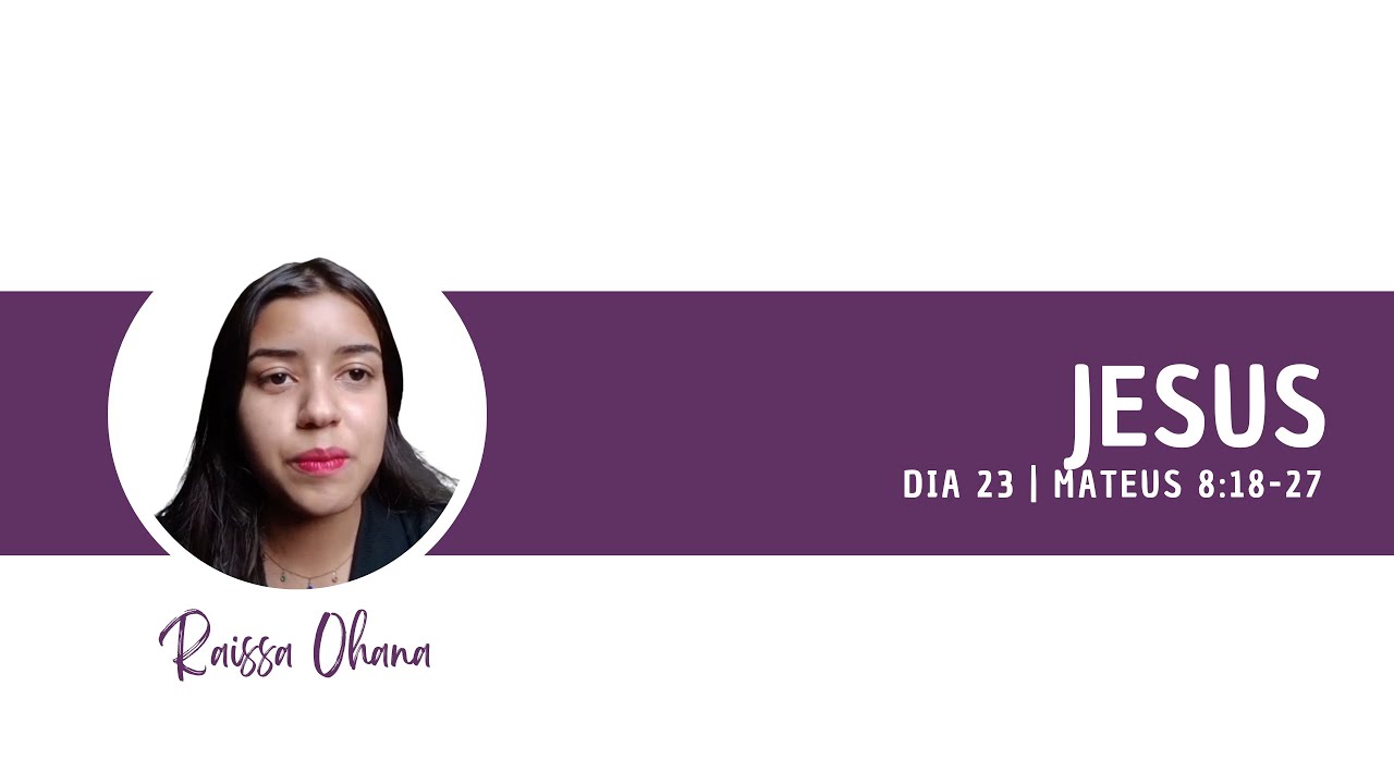 Bíblia sem Filtro | Mateus 8:18-27 (Raissa Ohana)