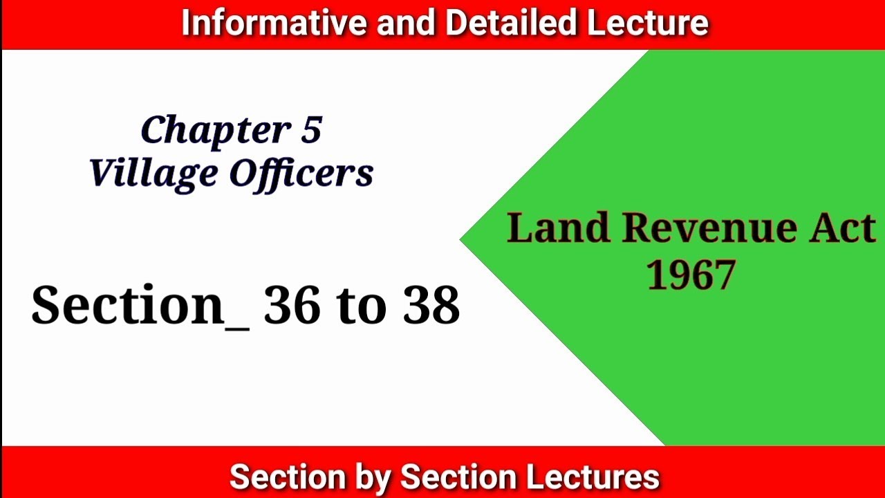 Section 36 to 38 Land Revenue Act 1967 | Village Officers | Village Officers Cess