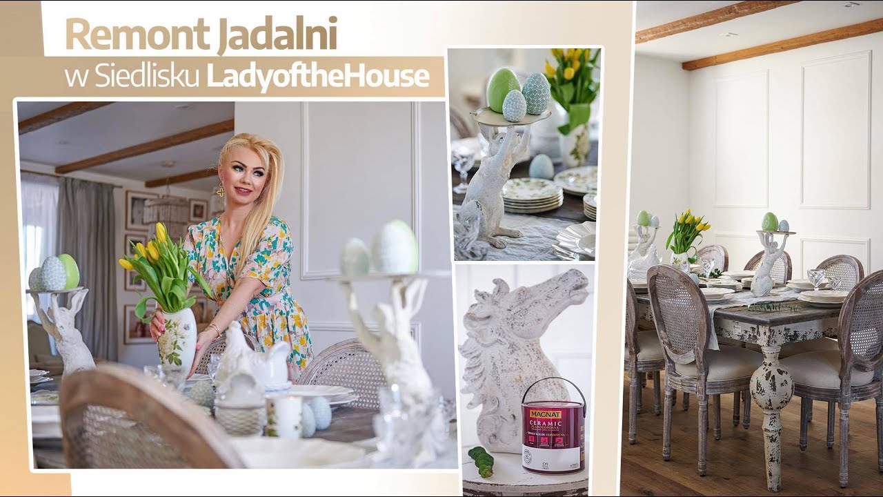 Remont Jadalni. Siedlisko LadyoftheHouse