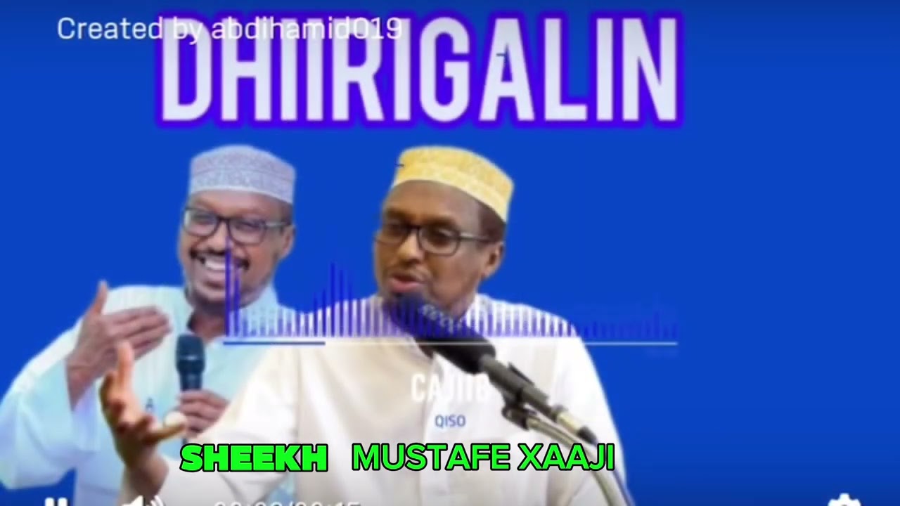 Sheekh Mustafe Xaaji Ismaaciil Dhiirigalin Naftaadu way ubaahantahay in ay hesho. Muxaadiro Cusub.