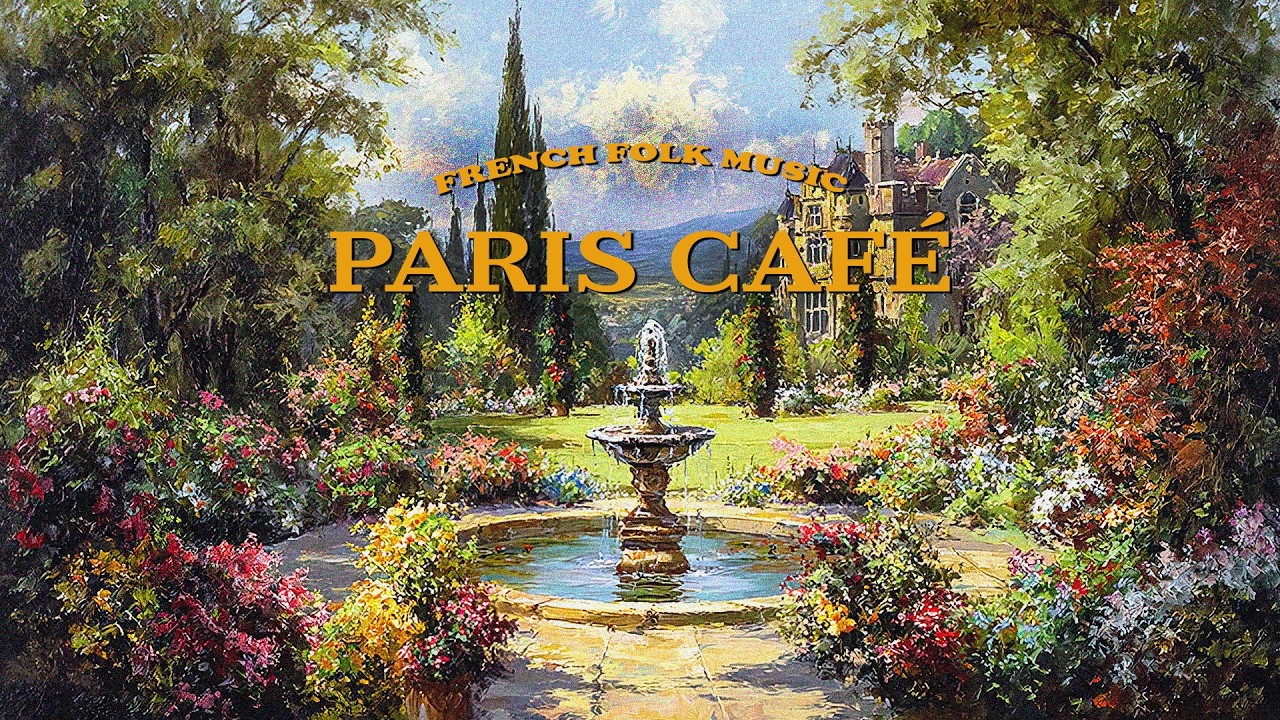 𝐏𝐀𝐑𝐈𝐒 𝐂𝐀𝐅𝐄́ 🗼 Cozy Paris Café Ambience — French Instrumental Accordion & Guitar Music