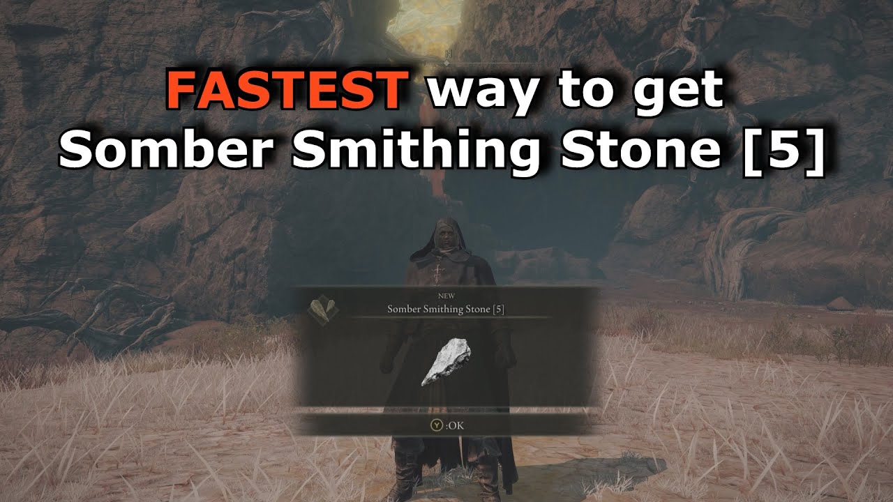 Elden Ring - Quickest way to get Somber Smithing Stone [5]